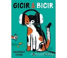 Gıcır & Bıcır - Zachariah Ohara - Çınar Yayınları