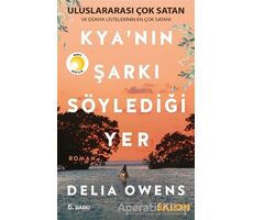 Kyanın Şarkı Söylediği Yer - Delia Owens - Salon Yayınları