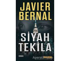 Siyah Tekila - Javier Bernal - Salon Yayınları