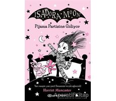 Isadora Moon 10: Pjiama Partisine Gidiyor - Harriet Muncaster - Epsilon Yayınevi