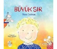 Büyük Sır - Banu Çankaya - Pötikare Yayıncılık