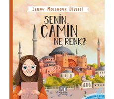 Senin Camin Ne Renk? - Jenny Molendyk Divleli - Karavan Çocuk Yayınları