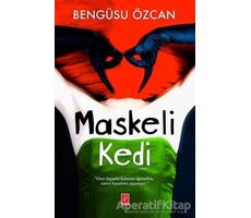 Maskeli Kedi - Bengüsu Özcan - Pena Yayınları