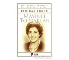 Mayınlı Topraklar - Perihan Ergun - Scala Yayıncılık