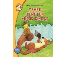 Yemek Yemeyen Küçük Sincap - Minik Dostlarımız Serisi 2 - Rania Boubouri - Pena Yayınları