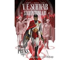 Sihrin Tonları: Çelik Prens - V. E. Schwab - Epsilon Yayınevi