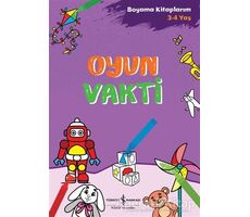 Oyun Vakti - Boyama Kitaplarım 3-4 Yaş - Kolektif - İş Bankası Kültür Yayınları