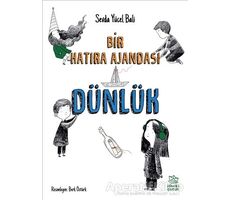 Dünlük Bir Hatıra Ajandası - Sevda Yücel Bali - İthaki Çocuk Yayınları