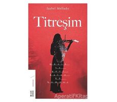 Titreşim - Isabel Mellado - Ketebe Yayınları