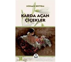 Karda Açan Çiçekler - Nihan Ertem - Alan Yayıncılık