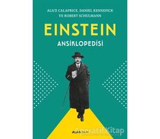 Einstein Ansiklopedisi - Alice Calaprice - Alfa Yayınları