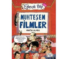 Muhteşem Filmler - Martin Oliver - Eğlenceli Bilgi Yayınları