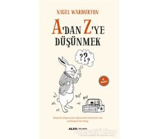 Adan Zye Düşünmek - Nigel Warburton - Alfa Yayınları