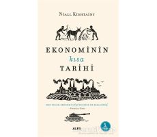 Ekonominin Kısa Tarihi - Niall Kishtainy - Alfa Yayınları