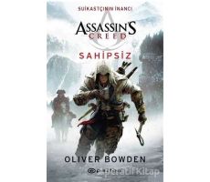 Sahipsiz - Oliver Bowden - Epsilon Yayınevi