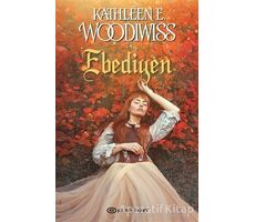 Ebediyen - Kathleen E. Woodiwiss - Epsilon Yayınevi