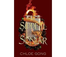 Şiddetli Sonlar - Chloe Gong - Martı Yayınları