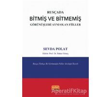 Rusçada Bitmiş ve Bitmemiş Görünüşleri Aynı Olan Fiiller - Sevda Polat - Nobel Bilimsel Eserler