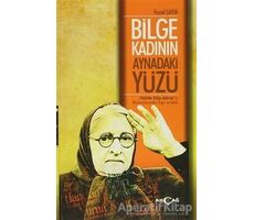 Bilge Kadının Aynadaki Yüzü - Veysel Şahin - Akçağ Yayınları