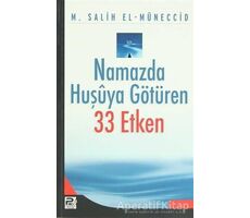 Namazda Huşuya Götüren 33 Etken - Muhammed Salih Müneccid - Karınca & Polen Yayınları