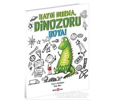 Haydi Durma, Dinozoru Boya! - Diane Alber - Beta Kids