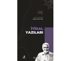 İtidal Yazıları - Süleyman Arslantaş - Fecr Yayınları