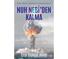 Nuh Nebi’den Kalma - Erol Bülent Abay - Cinius Yayınları