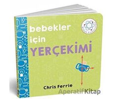 Bebekler İçin Yerçekimi - Chris Ferrie - Diyojen Yayıncılık