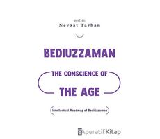 Bediuzzaman: The Conscience of The Age - Nevzat Tarhan - Timaş Yayınları