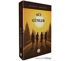 Acı Günler - Osman Akdere - Elpis Yayınları