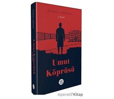 Umut Köprüsü 2. Kitap - Osman Akdere - Elpis Yayınları