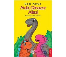 Mutlu Dinozor Ailesi - Ezgi Yavuz - Dorlion Yayınları