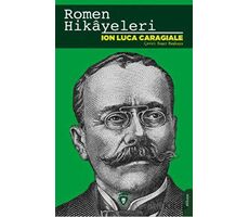 Romen Hikayeleri - Ion Luca Caragiale - Dorlion Yayınları