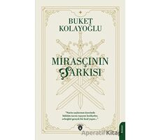 Mirasçının Şarkısı - Buket Kolayoğlu - Dorlion Yayınları