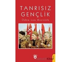 Tanrısız Gençlik - Ödön von Horvath - Dorlion Yayınları