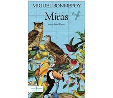 Miras - Miguel Bonnefoy - İş Bankası Kültür Yayınları