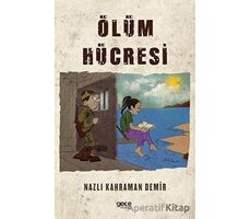 Ölüm Hücresi - Nazlı Kahraman Demir - Gece Kitaplığı