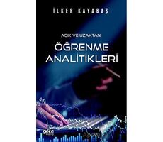 Açık ve Uzaktan Öğrenme Analitikleri - İlker Kayabaş - Gece Kitaplığı