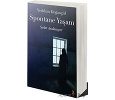 Spontane Yaşam - Neslihan Doğangül - Cinius Yayınları