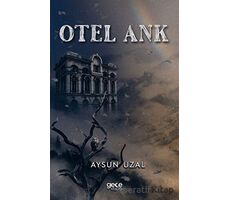 Otel Ank - Aysun Uzal - Gece Kitaplığı