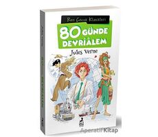 80 Günde Devrialem - Jules Verne - Ren Çocuk