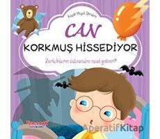 Can Korkmuş Hissediyor - Kolektif - Yumurcak Yayınları