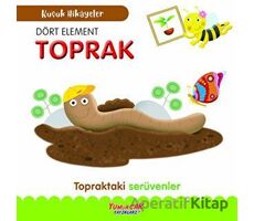 Dört Element Toprak - Kolektif - Yumurcak Yayınları