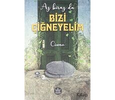 Az Biraz da Bizi Çiğneyelim - Ciwan - Elpis Yayınları