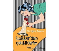 Twitterdan Çektiklerim - Ülkü Şeyma Atasever - Gece Kitaplığı