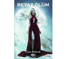 Beyaz Ölüm - Gözde Parlak - Gece Kitaplığı