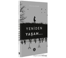 Yeniden Yaşam - Hülya Ayhan - Elpis Yayınları