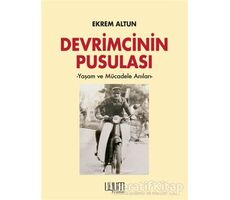 Devrimcinin Pusulası - Ekrem Altun - Kaynak Yayınları