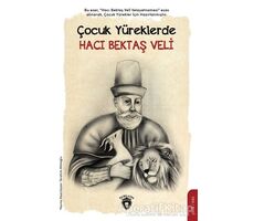 Çocuk Yüreklerde Hacı Bektaş Veli - İbrahim Afatoğlu - Dorlion Yayınları