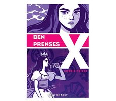 Ben Prenses X - Cherie Priest - Epsilon Yayınevi